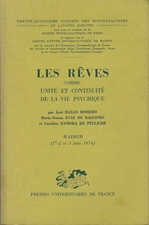 Immagine del venditore per 34 Congrs des Psychanalystes de langues romanes. - Les rves comme unit et continuit de la vie psychique. (Madrid, 1-2-3 Juin 1974) venduto da PRISCA