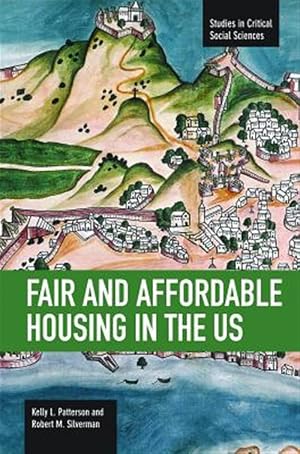 Seller image for Fair and Affordable Housing in the Us : Trends, Outcomes, Future Directions for sale by GreatBookPricesUK