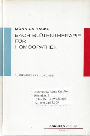 Bild des Verkufers fr Bach-Bltentherapie fr Homopathen. 2., erweiterte Auflage zum Verkauf von Klaus Kreitling