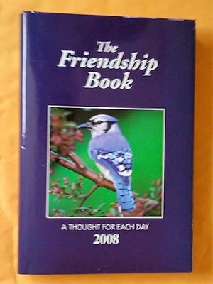 Immagine del venditore per Friendship Book 2008. A Thought for Each Day venduto da Livresse