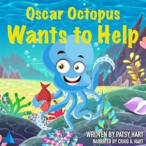 Immagine del venditore per Oscar Octopus Wants to Help venduto da GreatBookPrices
