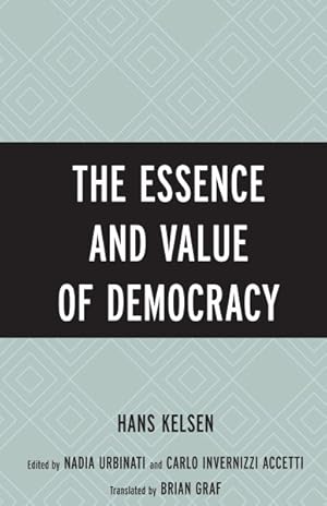 Image du vendeur pour Essence and Value of Democracy mis en vente par GreatBookPricesUK