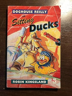 Seller image for DOGHOUSE REILLY IN SITTING DUCKS for sale by Happyfish Books