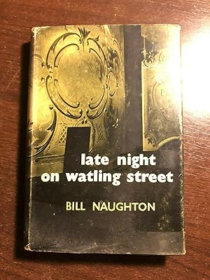Seller image for LATE NIGHT ON WATLING STREET for sale by Happyfish Books