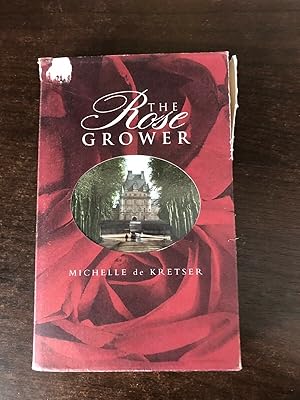 Seller image for THE ROSE GROWER for sale by Happyfish Books