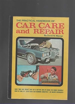 Seller image for THE PRACTICAL HANDBOOK OF CAR CARE AND REPAIR for sale by The Reading Well Bookstore