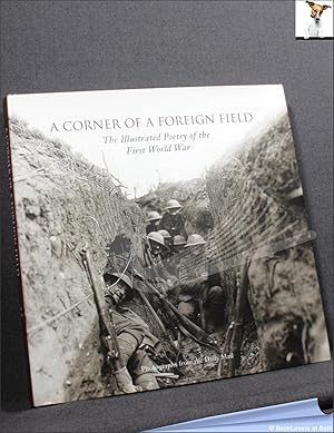 Seller image for A Corner of a Foreign Field: The Illustrated Poetry of the First World War for sale by BookLovers of Bath