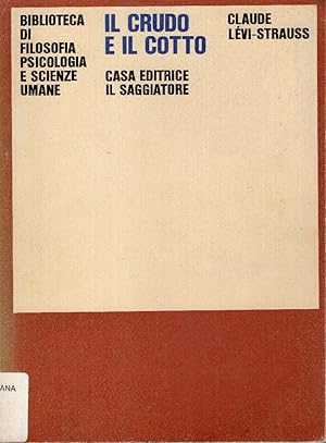 Il crudo e il cotto. Traduzione di Andrea Bonomi