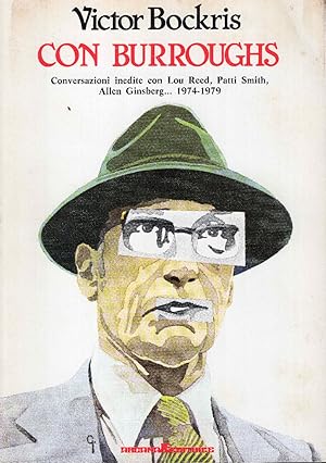 Con Burroughs. Conversazioni inedite 1974-1979