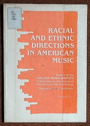 Immagine del venditore per Racial and Ethnic Directions in American Music (CMS Report No. 3) venduto da GuthrieBooks