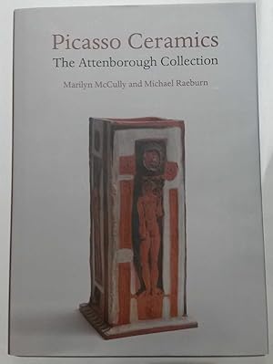 Seller image for Picasso Ceramics The Attenborough Collection for sale by Maynard & Bradley