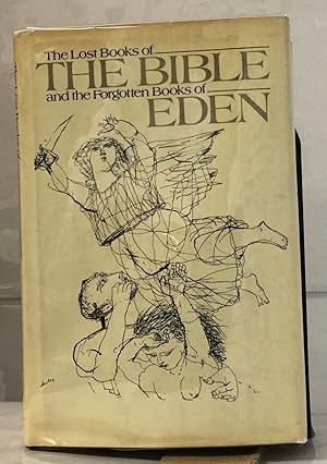 Seller image for The Lost Books of the Bible and the Forgotten Books of Eden for sale by Nick of All Trades