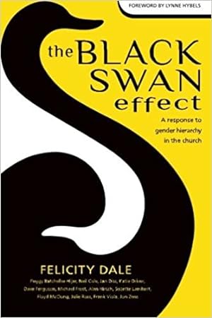 Imagen del vendedor de Black Swan Effect : A Response to Gender Hierarchy in the Church a la venta por GreatBookPricesUK