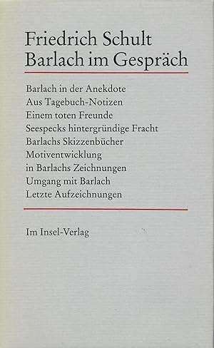 Imagen del vendedor de Barlach im Gesprch; Mit ergnzenden Aufzeichnungen des Verfassers - Herausgegeben von Elmar Jansen - 2. Auflage 1987 a la venta por Walter Gottfried