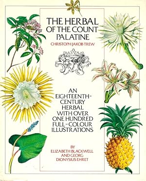 Seller image for The Herbal of the Count Palatine: An Eighteenth-Century Herbal for sale by LEFT COAST BOOKS