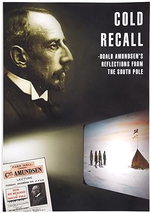 Cold Recall - Roald Amundsen's Reflections from the South Pole. Ed. Geir O Kløver.