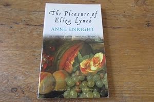 Seller image for The Pleasure of Eliza Lynch - SIGNED 1st edition Proof/ARC for sale by Mungobooks