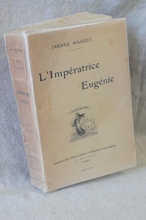 Seller image for L'Impratrice Eugnie for sale by librairie ESKAL