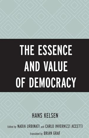 Seller image for Essence and Value of Democracy for sale by GreatBookPricesUK