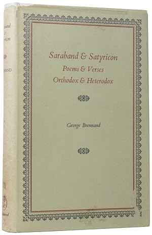 Bild des Verkufers fr Saraband & Satyricon: Poems and Verses, Orthodox and Heterodox zum Verkauf von Adrian Harrington Ltd, PBFA, ABA, ILAB