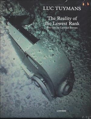 Seller image for Reality of the Lowest Rank, Een visie op Centraal-Europa for sale by BOOKSELLER  -  ERIK TONEN  BOOKS