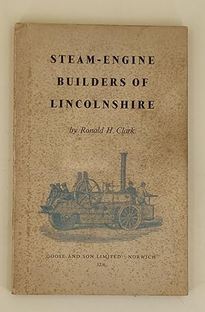 Steam-Engine Builders of Lincolnshite