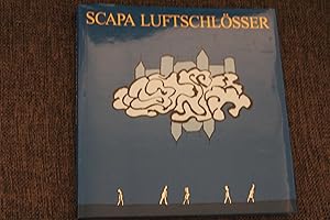 Bild des Verkufers fr Scapa - Luftschlsser. Mit einem Text von Erika Billeter. zum Verkauf von Bockumer Antiquariat Gossens Heldens GbR