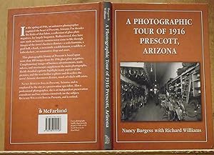 Seller image for A Photographic Tour of 1916 Prescott, Arizona for sale by The Old Sage Bookshop