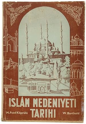 Seller image for ISLAM MEDENIYETI TARIHI.: for sale by Bergoglio Libri d'Epoca