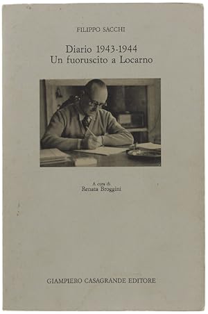 Seller image for DIARIO 1943-1944. Un fuoruscito a Locarno. A cura di Renata Broggini.: for sale by Bergoglio Libri d'Epoca