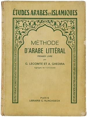 METHODE D'ARABE LITTERAL. Premier Livre.: