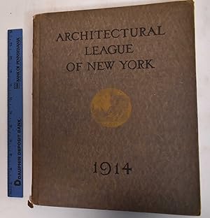 Year Book of the Architectural League of New York and Catalogue of the Twenty-Ninth Annual Exhibi...