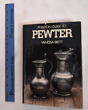 Imagen del vendedor de Phaidon Guide to Pewter a la venta por Mullen Books, ABAA