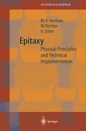 Image du vendeur pour Epitaxy : Physical Principles and Technical Implementation mis en vente par AHA-BUCH GmbH