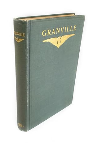 Granville Tales and Tail Spins from A Flyer's Diary