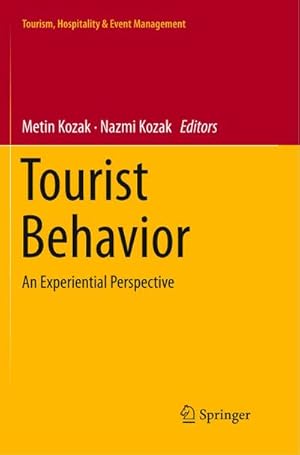 Bild des Verkufers fr Tourist Behavior : An Experiential Perspective zum Verkauf von AHA-BUCH GmbH