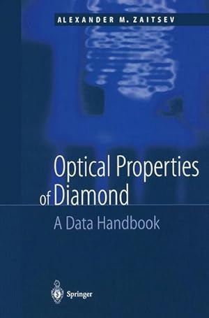 Seller image for Optical Properties of Diamond : A Data Handbook for sale by AHA-BUCH GmbH