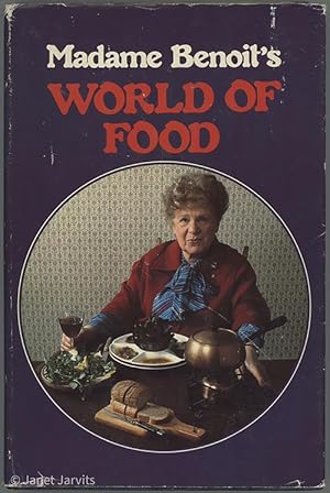 Seller image for Madame Benoit's World Of Food for sale by cookbookjj