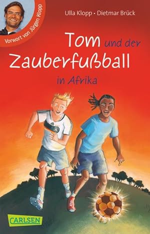 Tom und der Zauberfußball: Tom und der Zauberfußball in Afrika