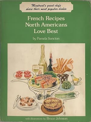 Seller image for French Recipes North Americans Love Best for sale by cookbookjj