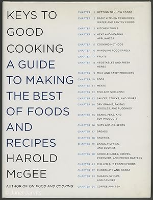 Keys To Good Cooking : A Guide To Making Of Foods And Recipes