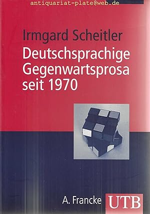 Seller image for Deutschsprachige Gegenwartsprosa seit 1970. for sale by Antiquariat-Plate