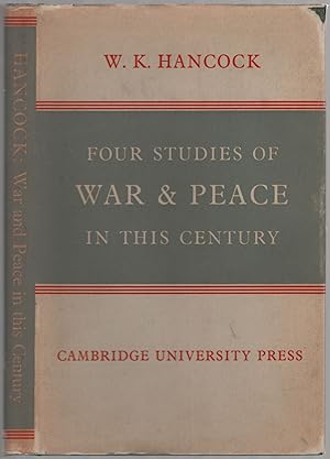 Image du vendeur pour Four Studies of War & Peace in This Century mis en vente par Between the Covers-Rare Books, Inc. ABAA