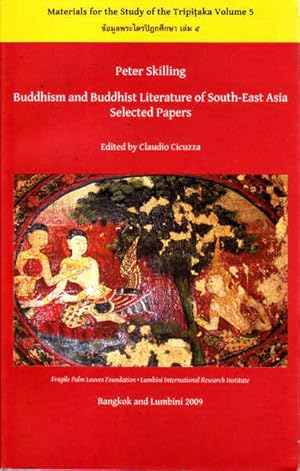 Seller image for Buddhism and Buddhist Literature of South-East Asia Selected Papers (Materials for the Study of the Tripitaka) for sale by Goulds Book Arcade, Sydney