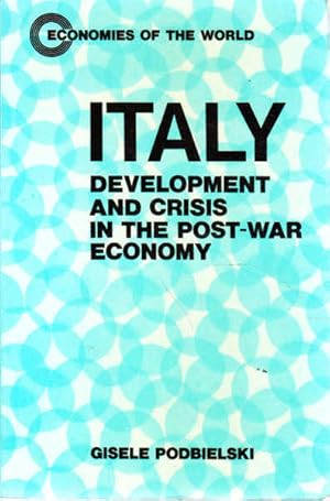 Italy, Development and Crisis in the Post-War Economy