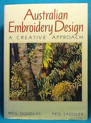 Image du vendeur pour Australian Embroidery Design: A Creative Approach mis en vente par Wormhole Books