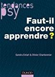 Image du vendeur pour Faut-il Encore Apprendre ? mis en vente par RECYCLIVRE