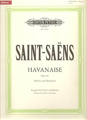 SAINT-SAENS: Havanaise Op.83 for Violin and Piano (Urtext)
