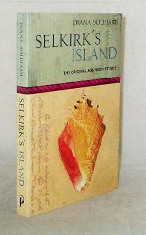 Imagen del vendedor de Selkirk's Island. a la venta por Adelaide Booksellers