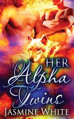 Seller image for Her Alpha Twins for sale by GreatBookPrices